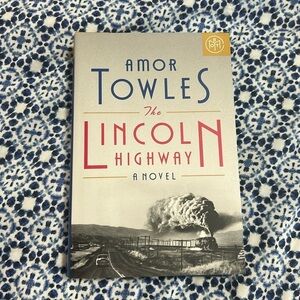 The Lincoln Highway by Amor Towles